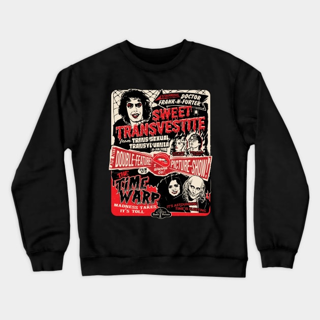 Rocky Horror Double Feature Picture Show - Dr. Frank-n-Furter Crewneck Sweatshirt by PistolPete315